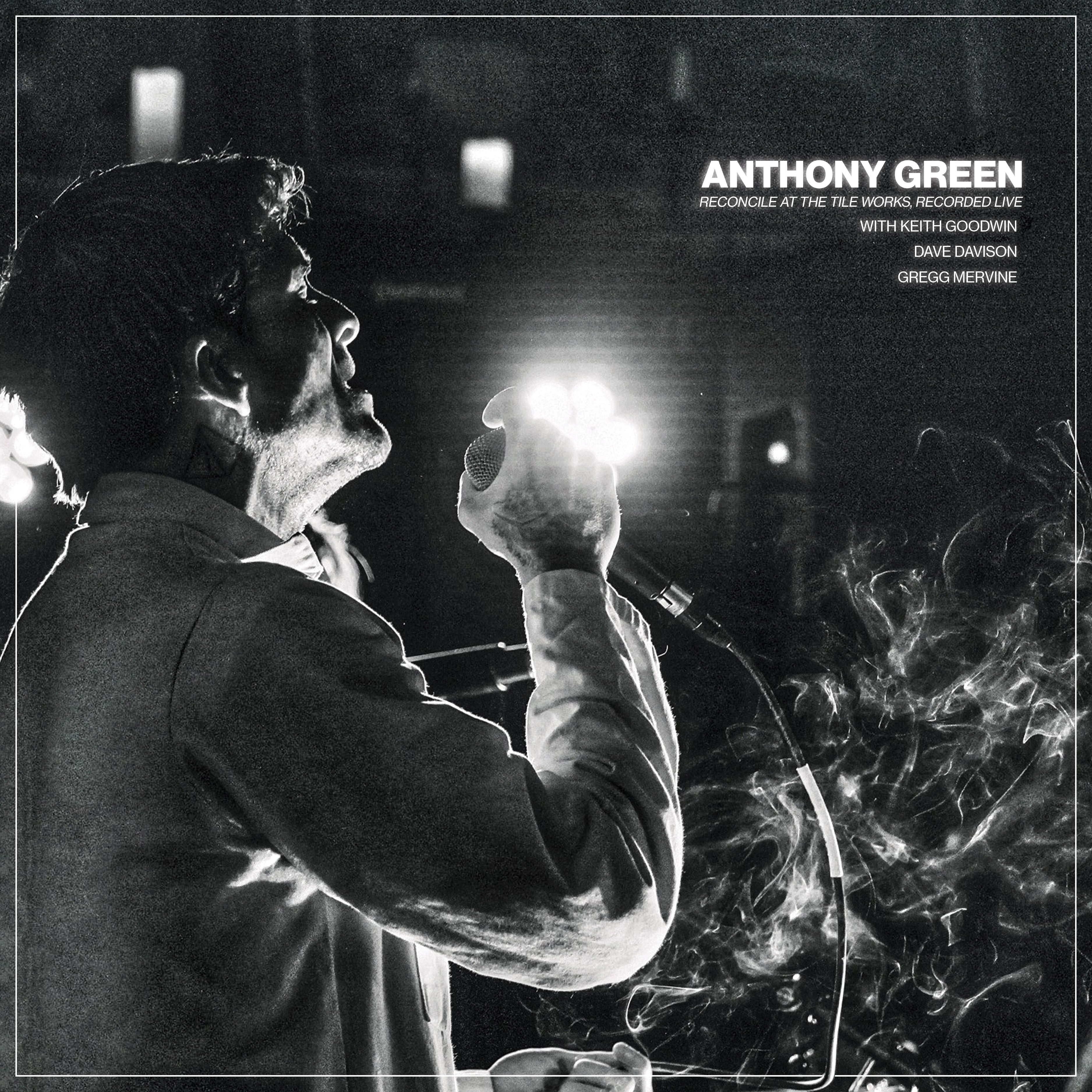 Anthony Green Reconcile At The Tile Works - Wav Files - Digital