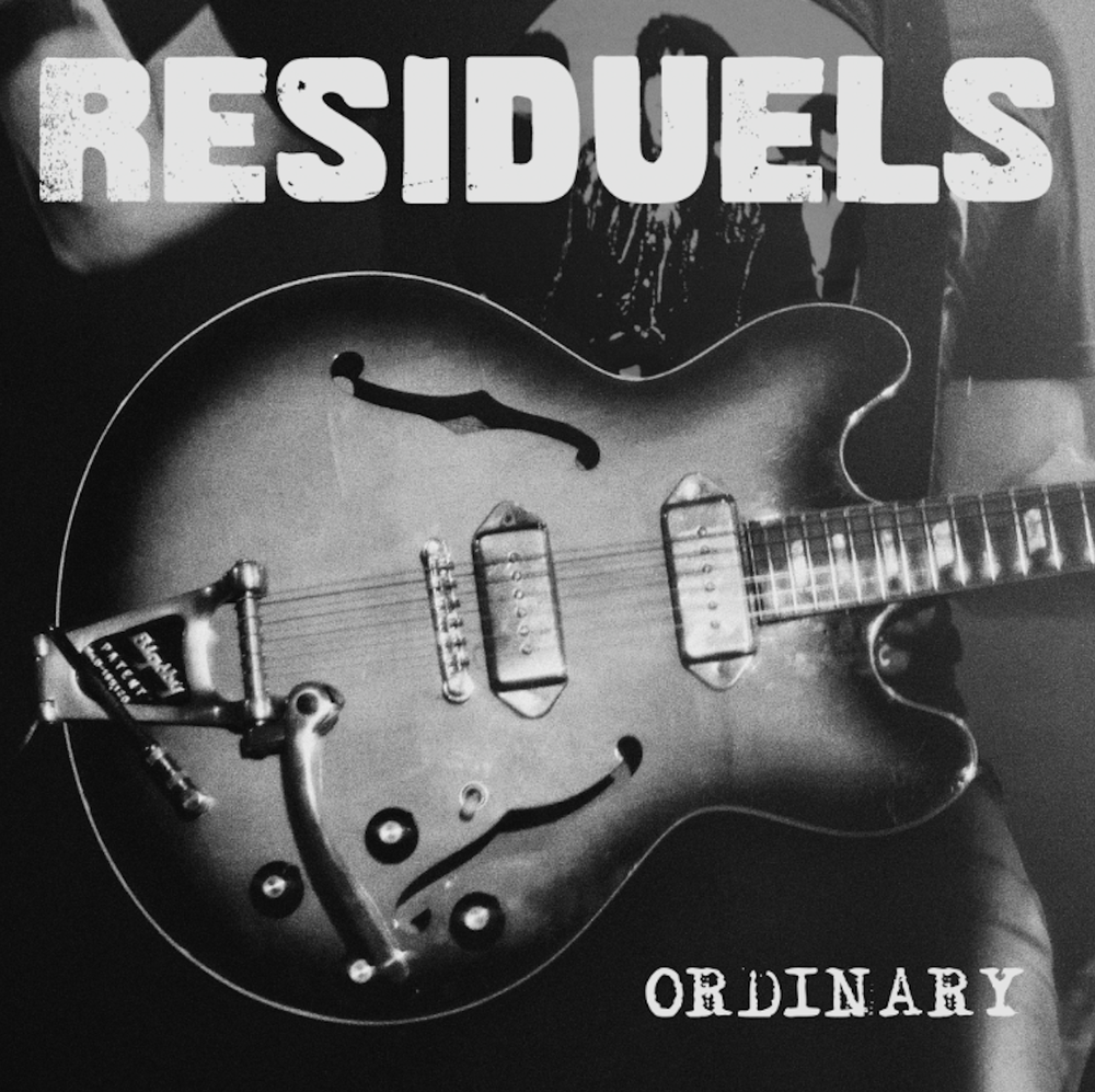 Residuels - 'Ordinary' 7"
