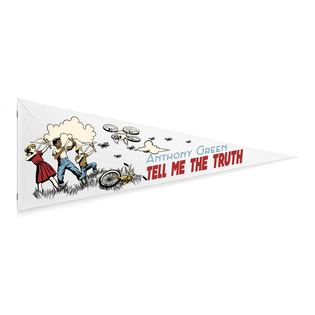 **PRE ORDER** Anthony Green - Tell Me The Truth Pennant