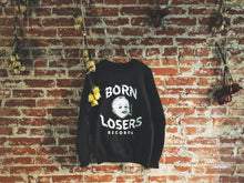 Load image into Gallery viewer, Born Losers Sweatshirt
