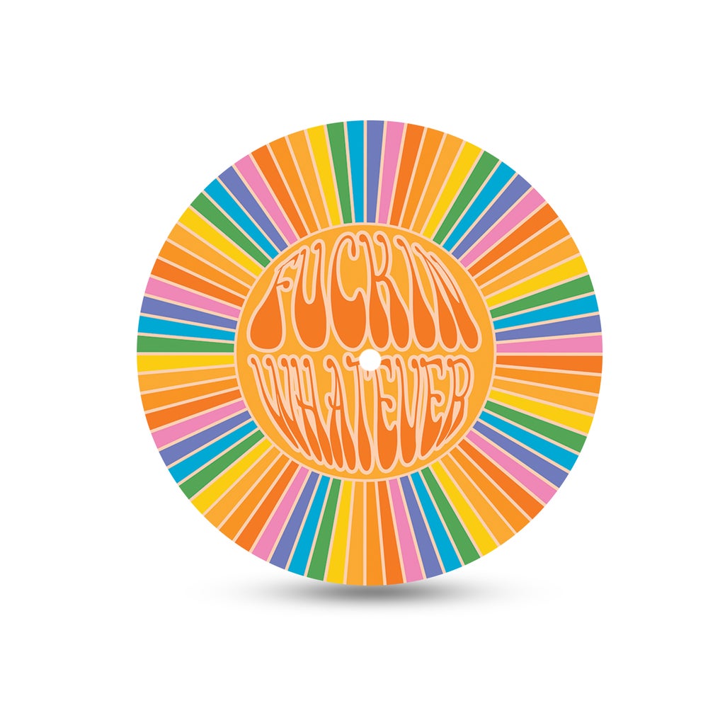 Fuckin Whatever Vinyl Slipmat