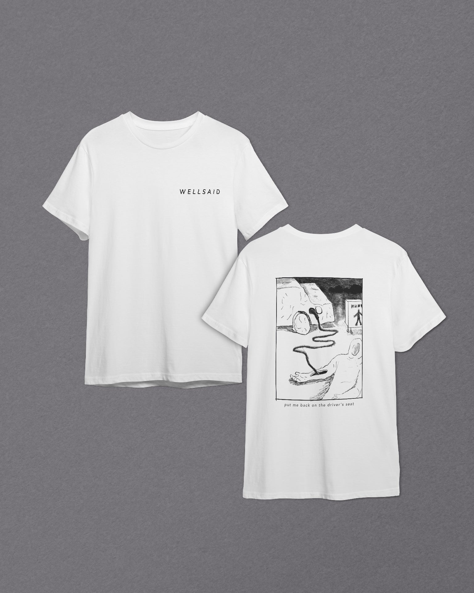 Wellsaid - Driver's Seat White T Shirt